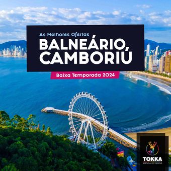 Balneário Camboriú/SC - Baixa Temporada 2024