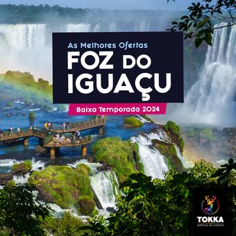 Foz do Iguaçu/PR - Baixa Temporada 2024