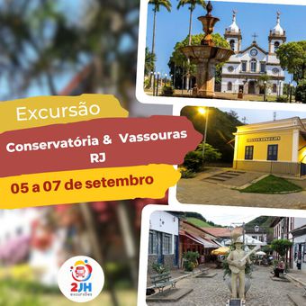Excursão Conservatória e Vassouras RJ